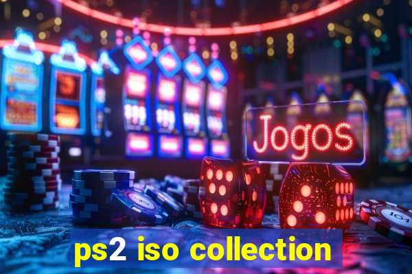 ps2 iso collection